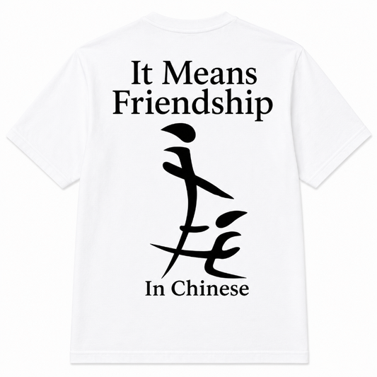 It Means Friendship