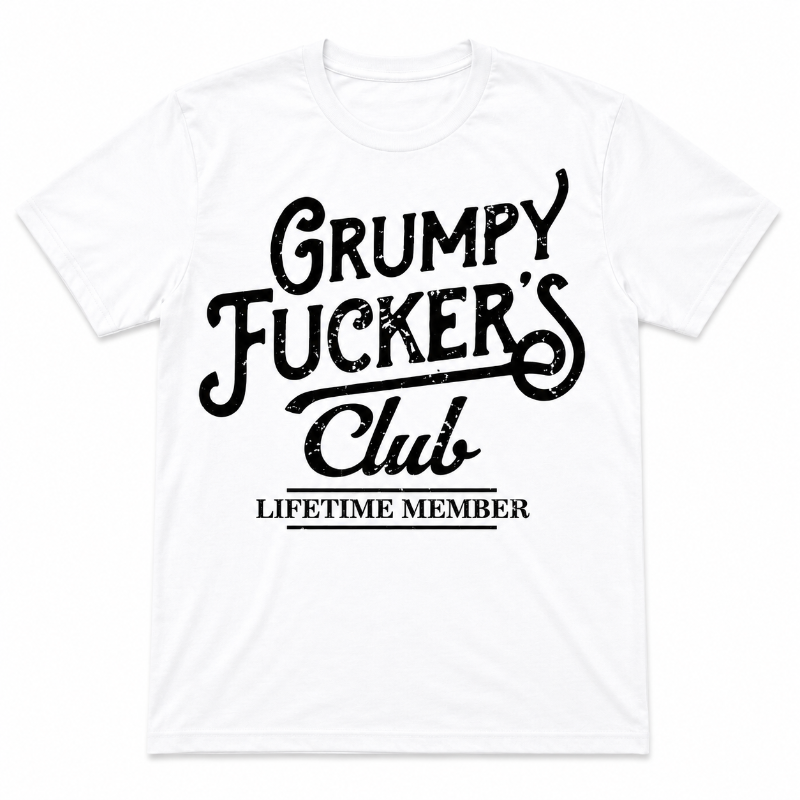 Grumpy Club Lifetime Member