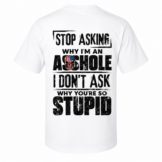 Stop Asking Graphic Washed