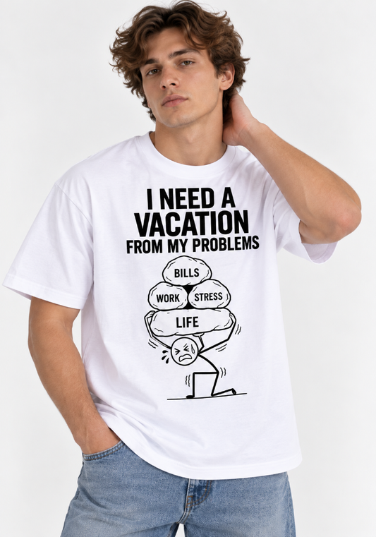 Need a Vacation From My Problems