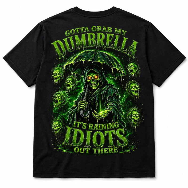 Mens Its Raining Idiots Grim Reaper