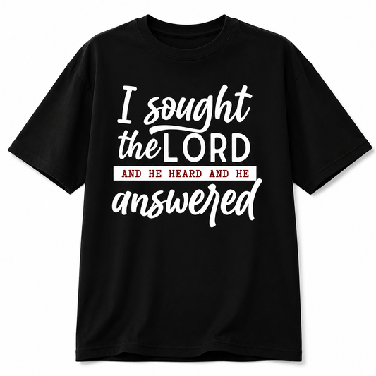 I Sought The Lord