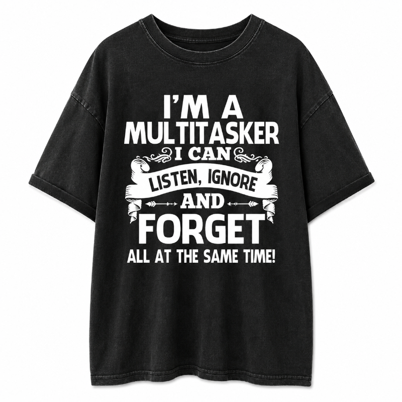 I'm a Multitasker
