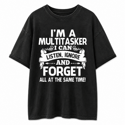 I'm a Multitasker