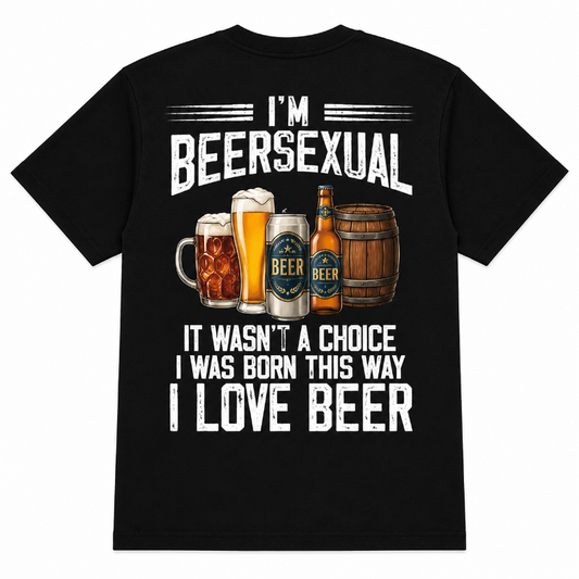 I'm Beersexual I Love Beer
