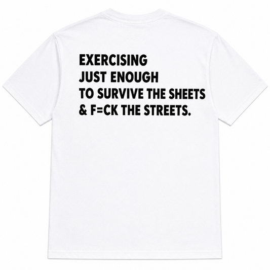 Exercising Just Enough to Survive
