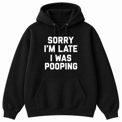 Sorry I’m Late Long Sleeve