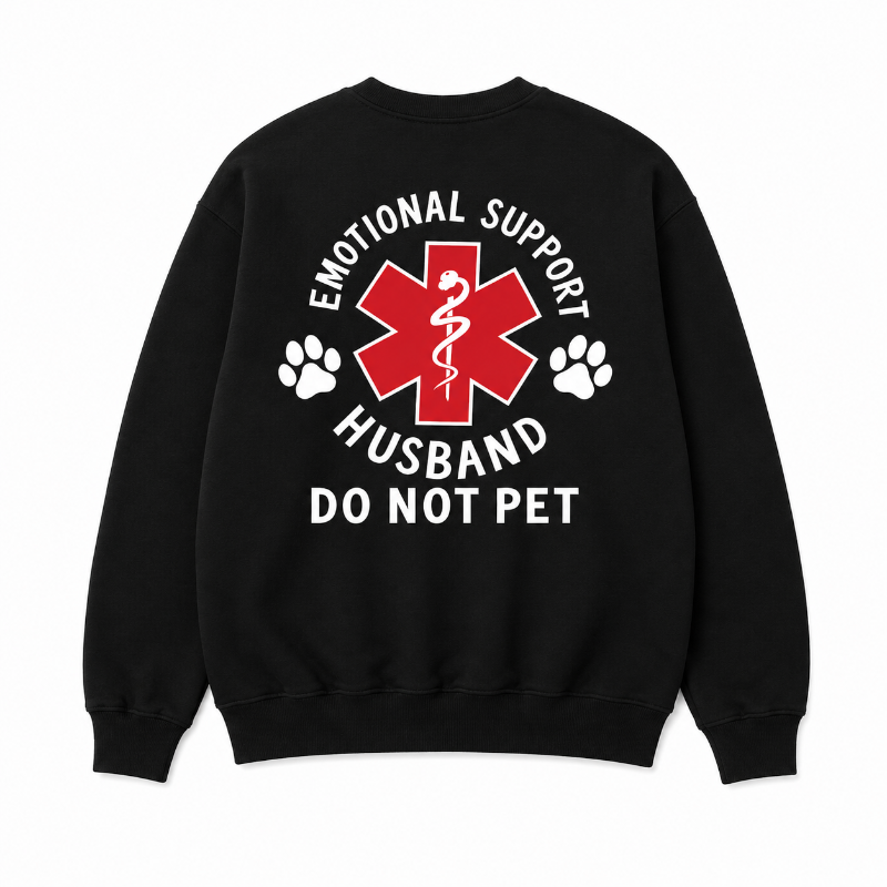 Emotional Support Husband Crewneck Sweatshirt