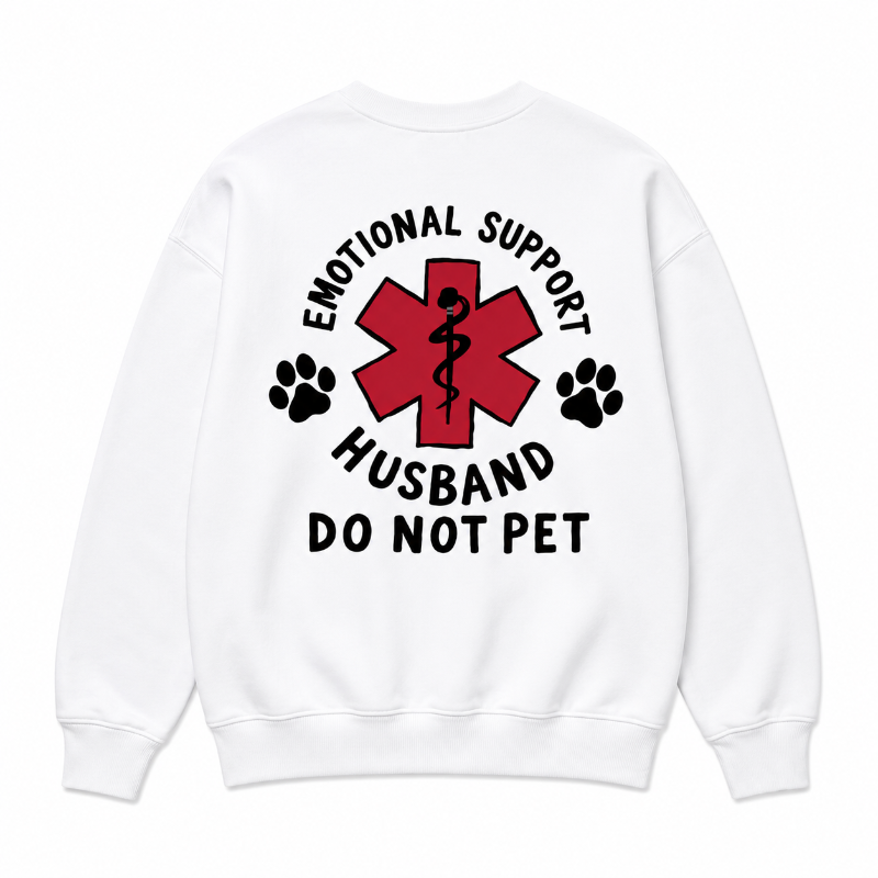 Emotional Support Husband Crewneck Sweatshirt