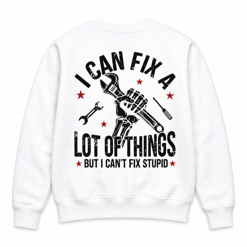 I Can Fix A Lot of Things Graphic Long Sleeve Shirt