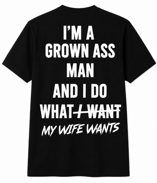 My Wife Wants Funny Graphic