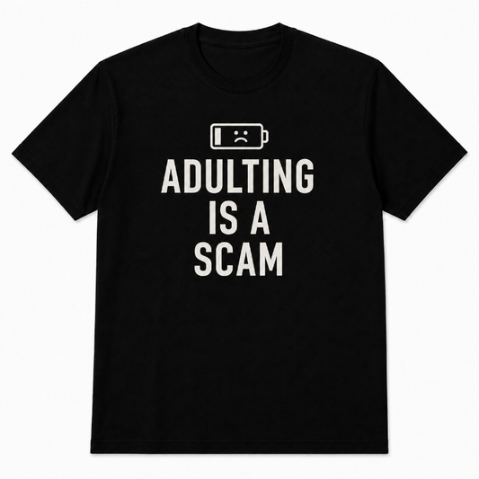 Adulting Is a Scam