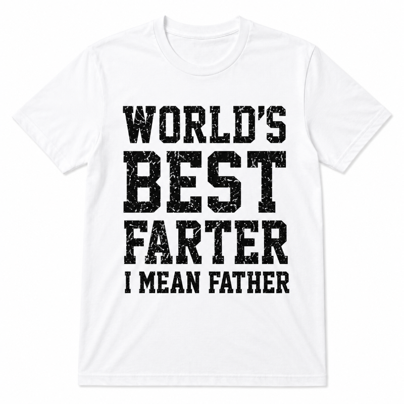 World’s Best Farter Funny Dad