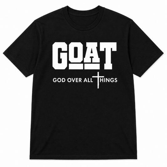 GOAT God Over All Things
