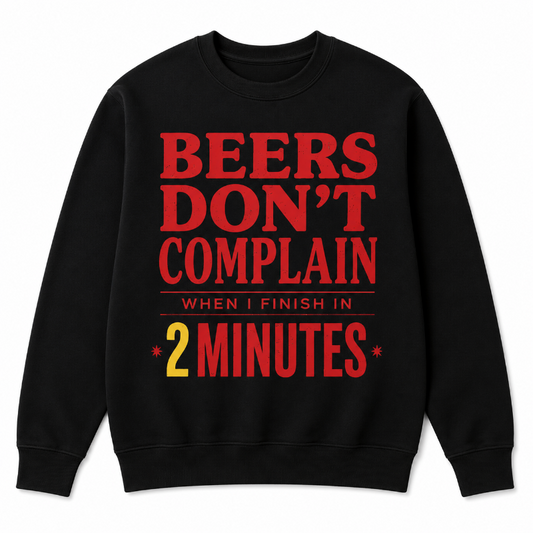 Beers Dont Complain Funny Graphic Hoodie