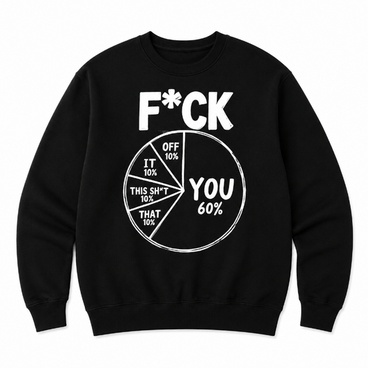 Funny F*ck You Pie Chart Graphic Hoodie
