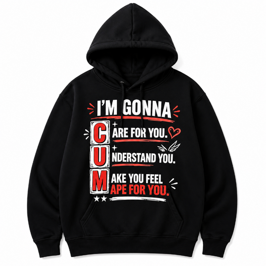 Im Gonna C.U.M Funny Graphic Hoodie
