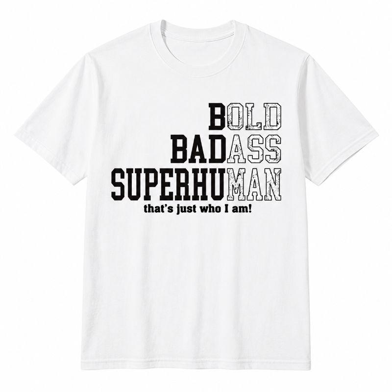 Bold Badass Superhuman