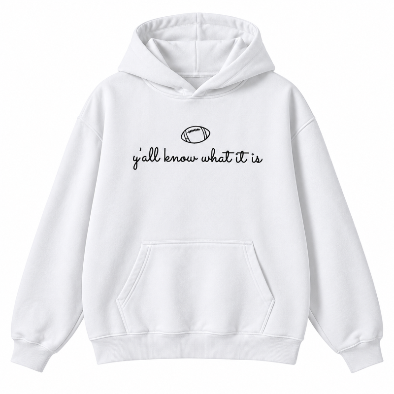 Yall Know What It Is Football Hoodie