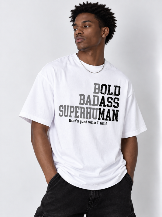 Bold Badass Superhuman
