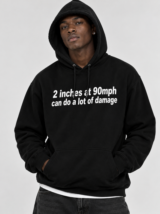 2 Inches at 90mph Funny