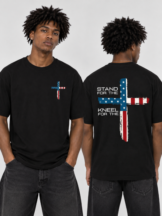 Stand for the Flag Kneel for the Cross