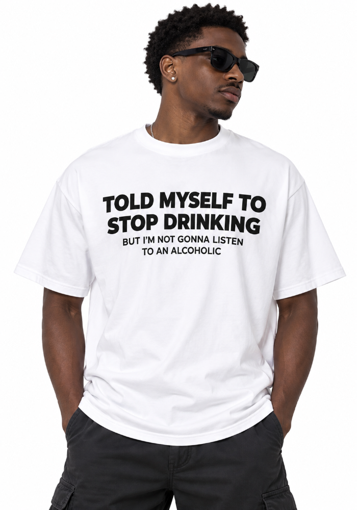 Told Myself to Stop