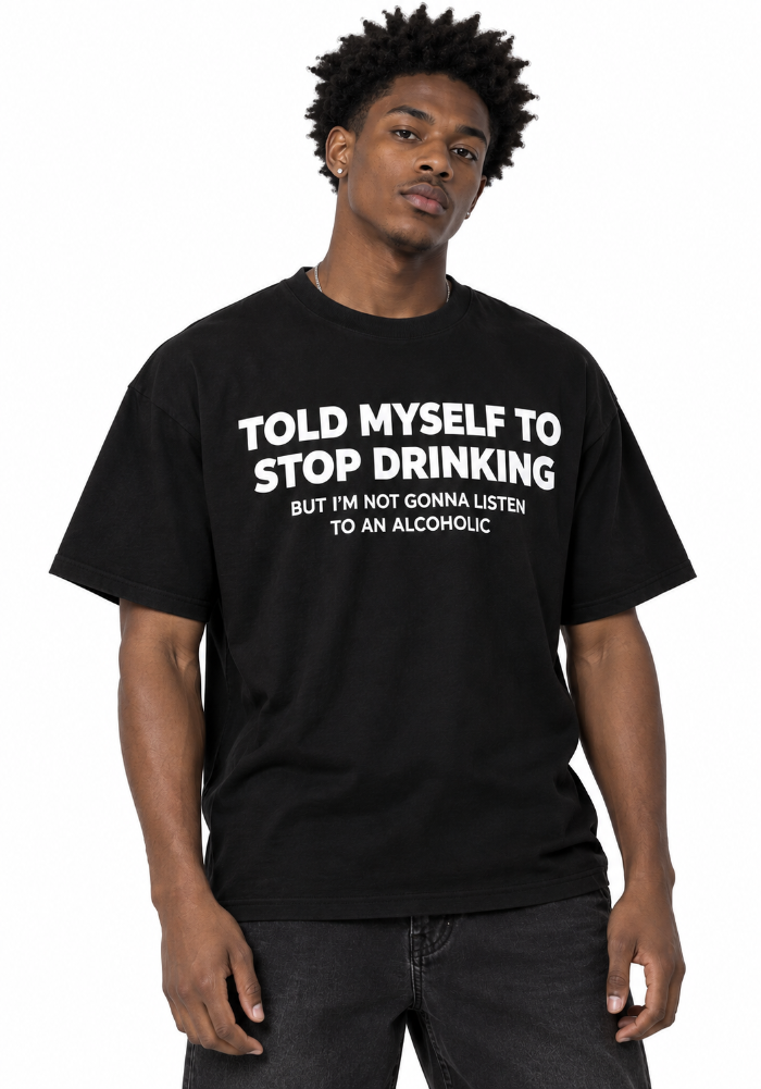 Told Myself to Stop