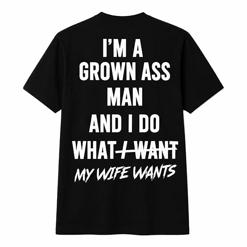 My Wife Wants Funny Graphic