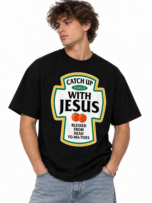 CATCH UP WITH JESUS