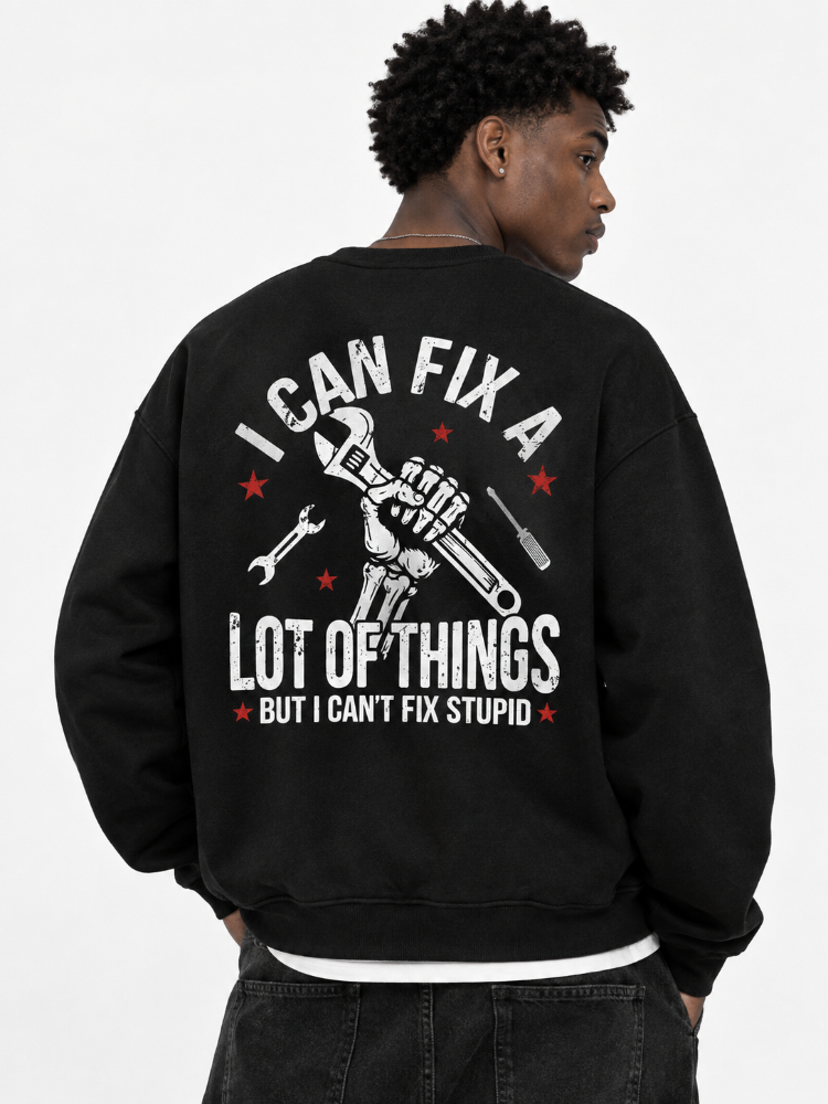 I Can Fix A Lot of Things Graphic Long Sleeve Shirt