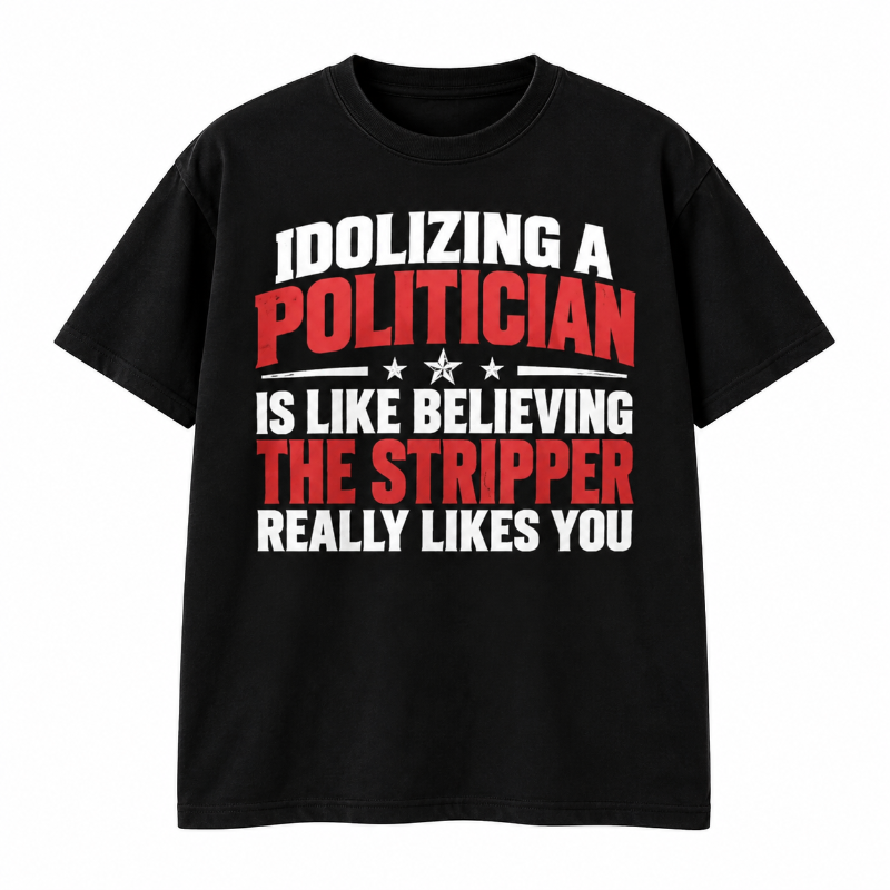 Idolizing A Politician Is Like Believing