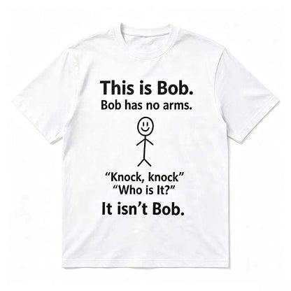This Is Bob Bob Has No Arms