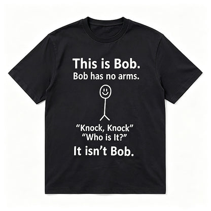This Is Bob Bob Has No Arms