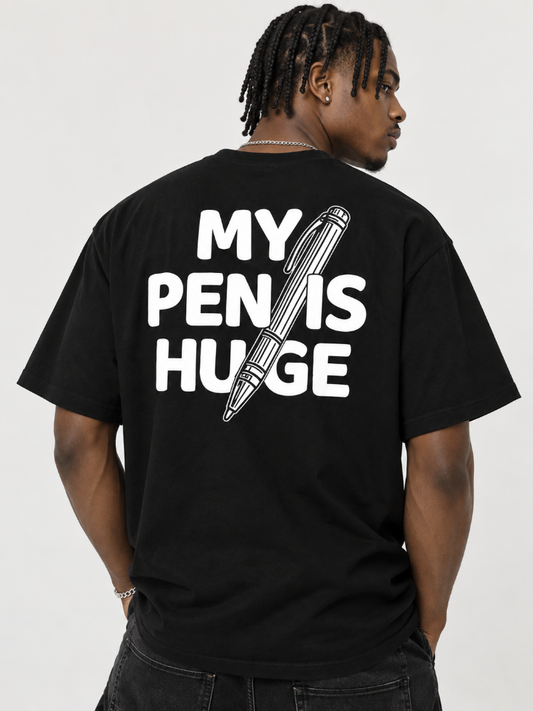 My Pen Is Huge