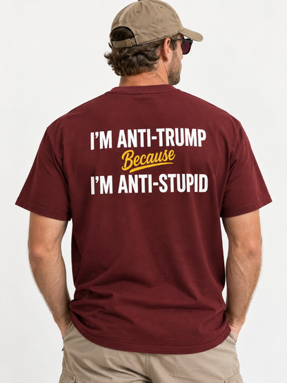 Im Anti Trump Because