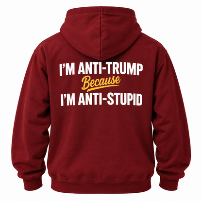 Anti Trump Anti Stupid Tee Long Sleeve Hoodie