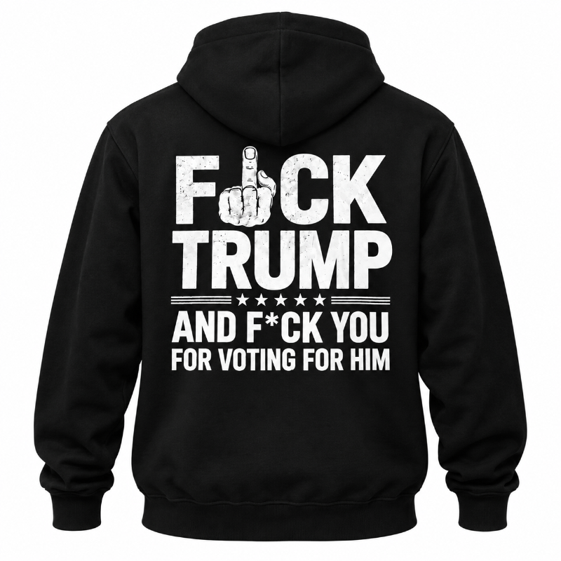 Fuck Trump Graphic Tee Long Sleeve Hoodie