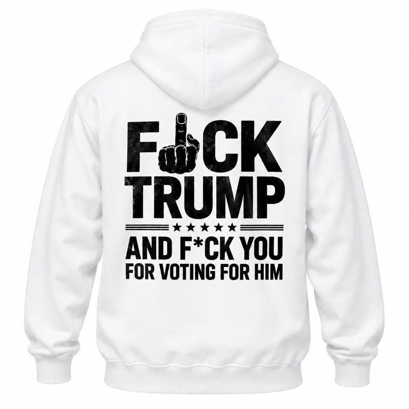 Fuck Trump Graphic Tee Long Sleeve Hoodie