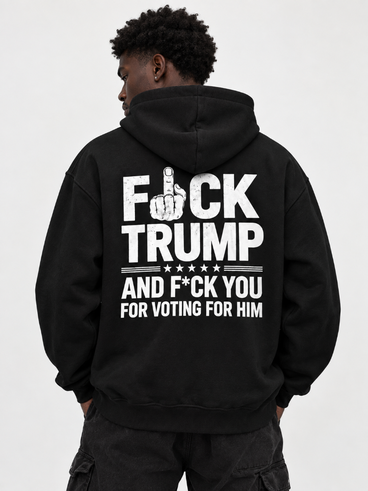 Fuck Trump Graphic Tee Long Sleeve Hoodie