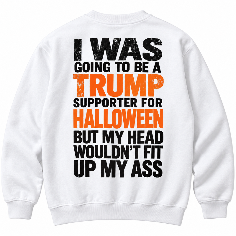 Trump Supporter Halloween Funny Shirt Sweatshirt Hoodie