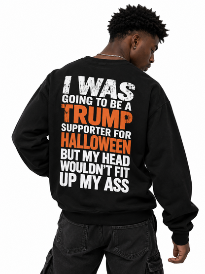 Trump Supporter Halloween Funny Shirt Sweatshirt Hoodie