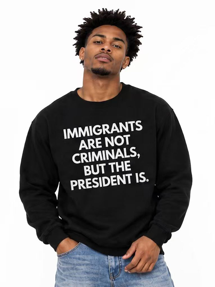 Immigrants Are Not Criminals