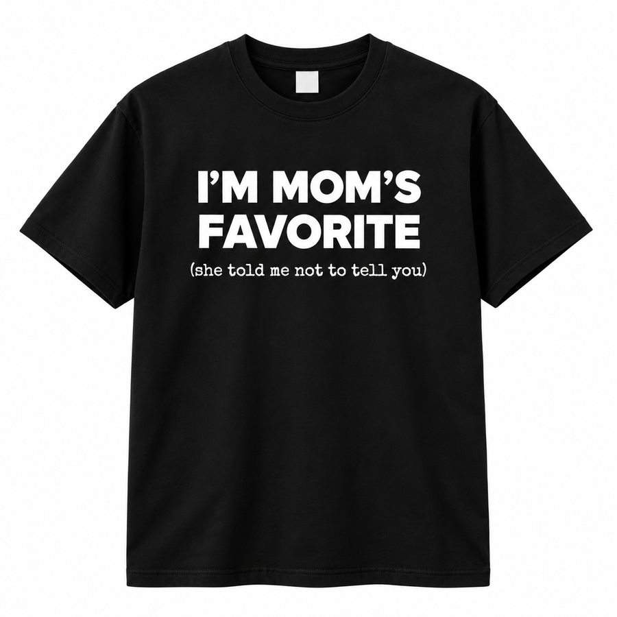 Im Moms Favorite Hoodie