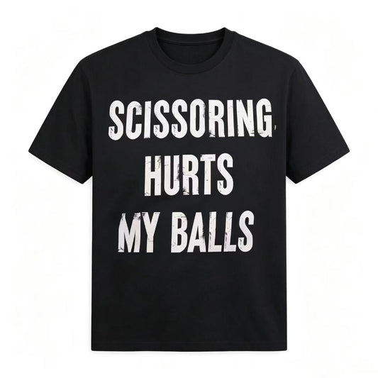 scissoring hurts my balls