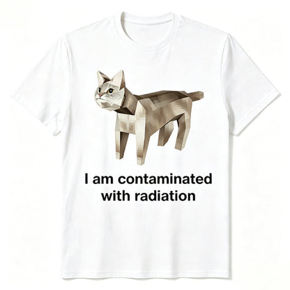 I Am Contaminated With Radiation