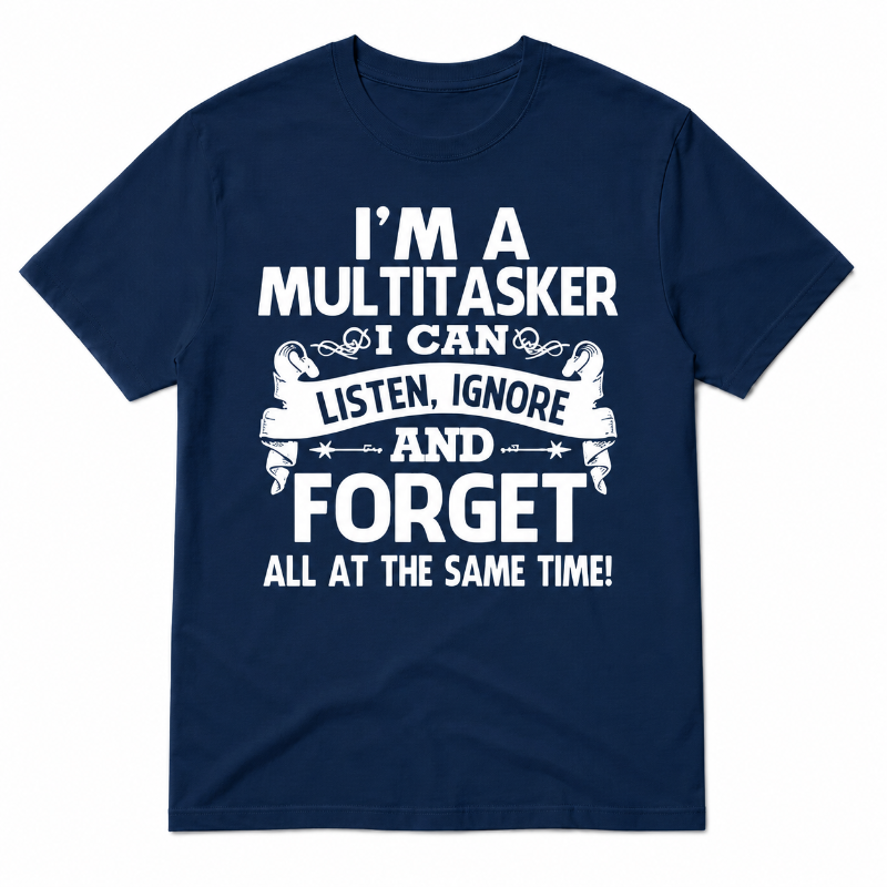I'm a Multitasker