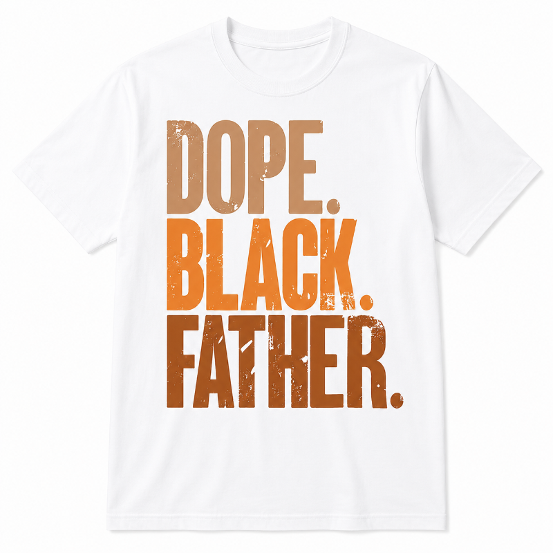Dope Black Father