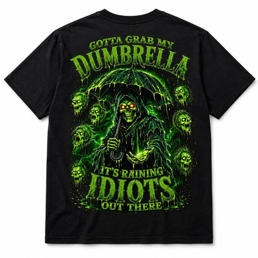 Mens Its Raining Idiots Grim Reaper
