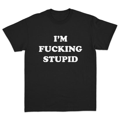 Stupid